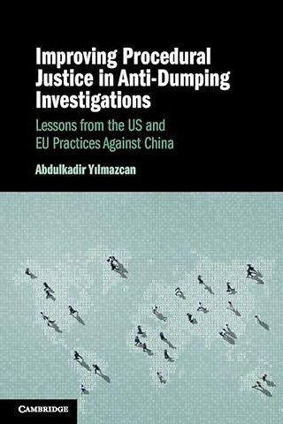 Improving Procedural Justice in Anti-Dumping Investigations
