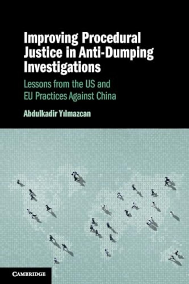 Improving Procedural Justice in Anti-Dumping Investigations