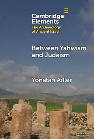 Between Yahwism and Judaism