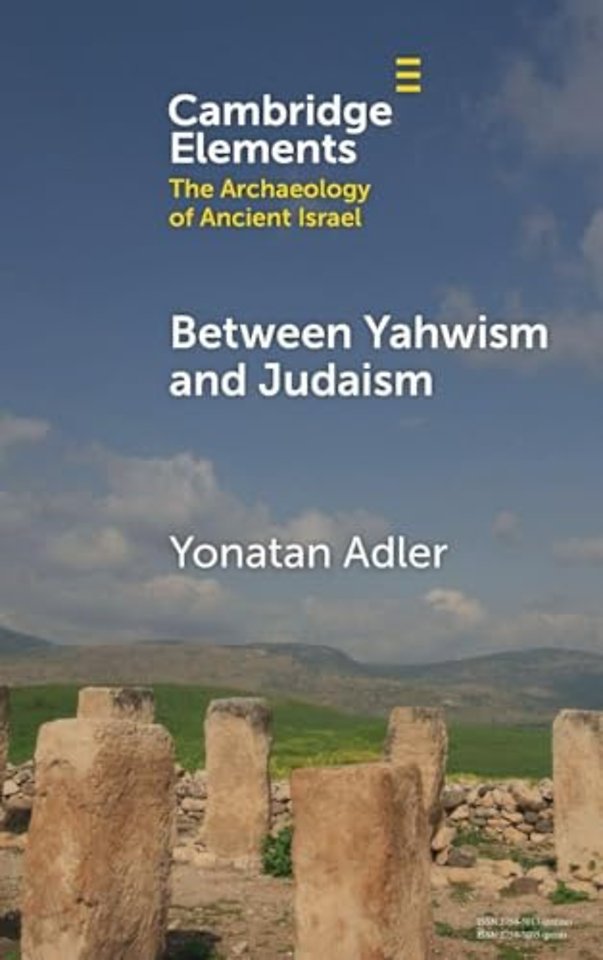 Between Yahwism and Judaism