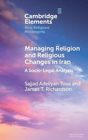 Managing Religion and Religious Changes in Iran