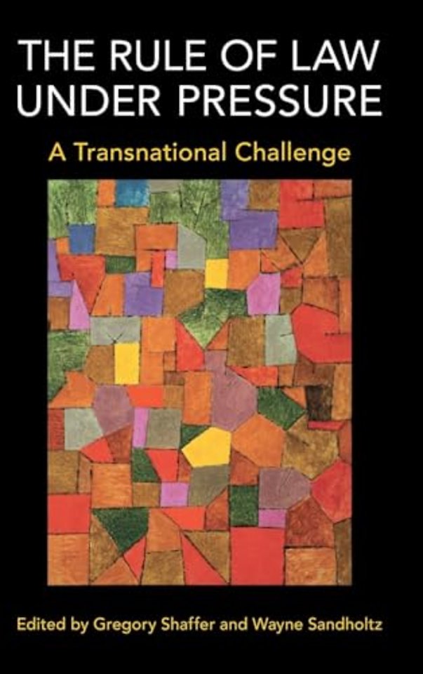 The Rule of Law under Pressure