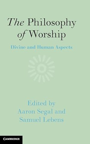 The Philosophy of Worship