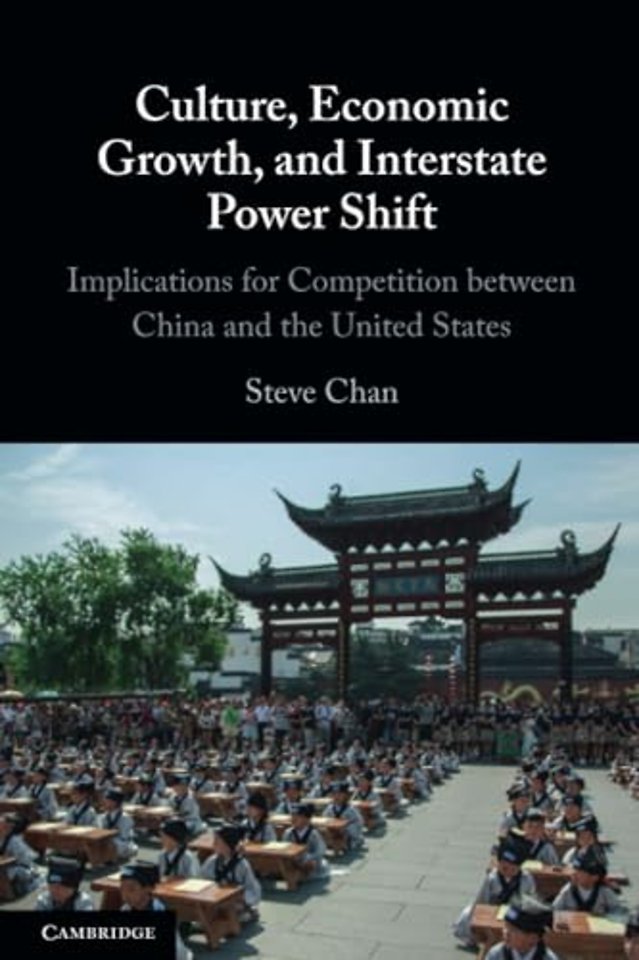 Culture, Economic Growth, and Interstate Power Shift