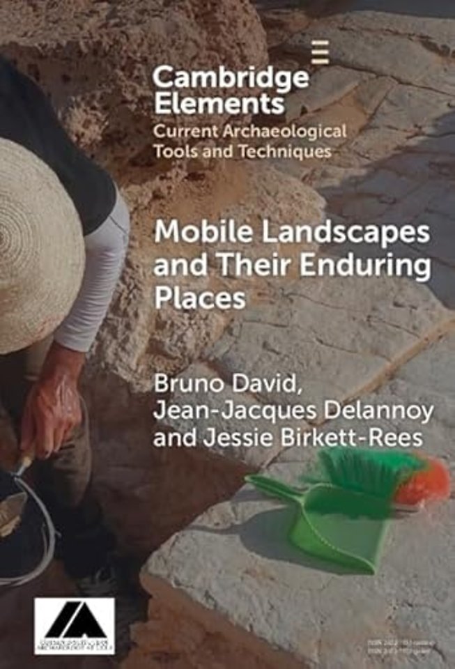 Mobile Landscapes and Their Enduring Places