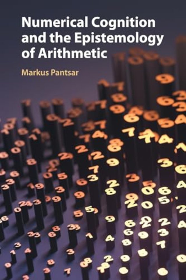 Numerical Cognition and the Epistemology of Arithmetic