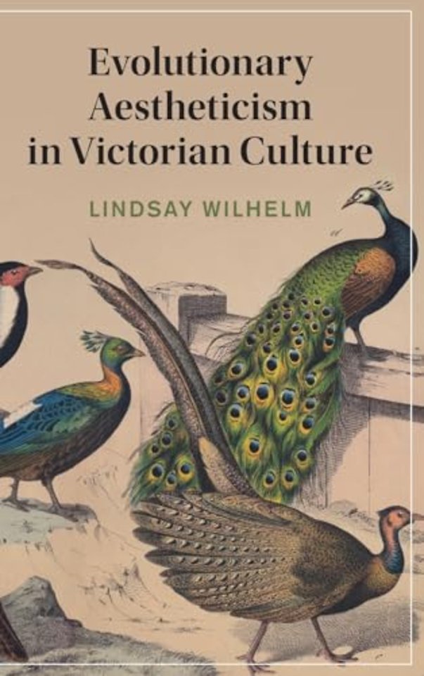 Evolutionary Aestheticism in Victorian Culture