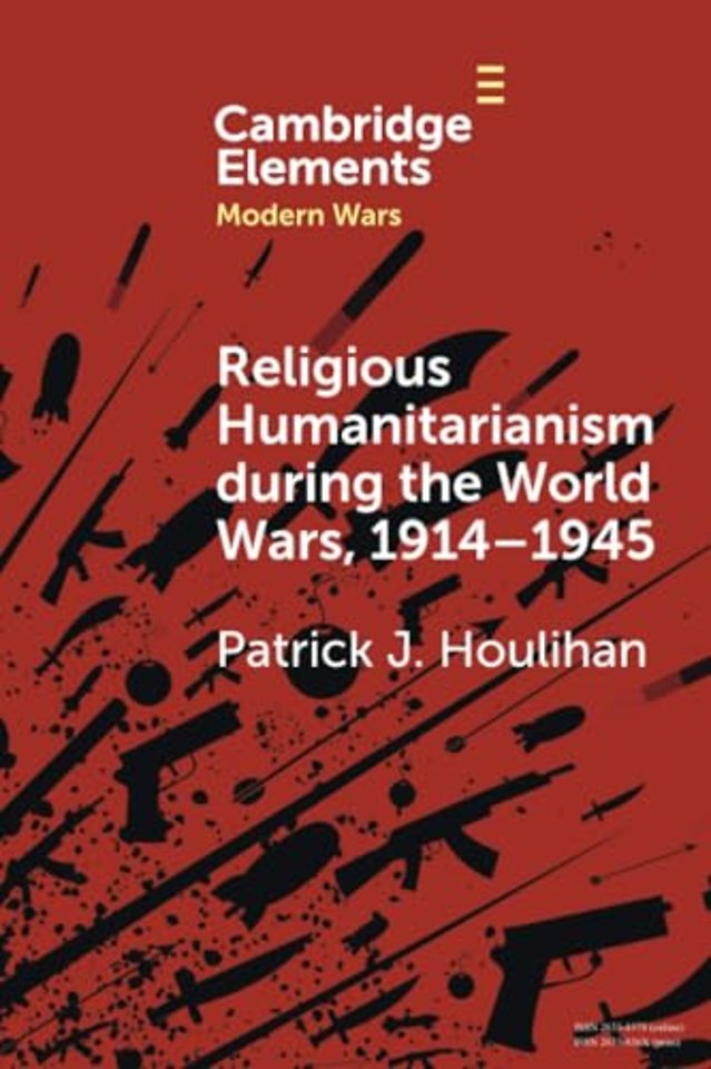 Religious Humanitarianism during the World Wars, 1914–1945