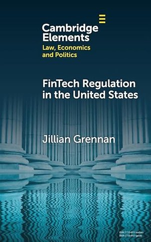 FinTech Regulation in the United States
