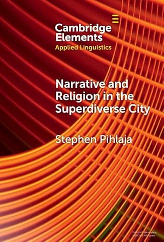 Narrative and Religion in the Superdiverse City