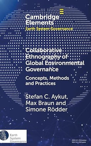 Collaborative Ethnography of Global Environmental Governance