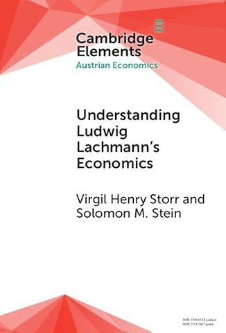 Understanding Ludwig Lachmann's Economics