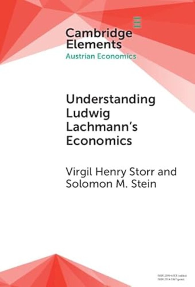 Understanding Ludwig Lachmann's Economics