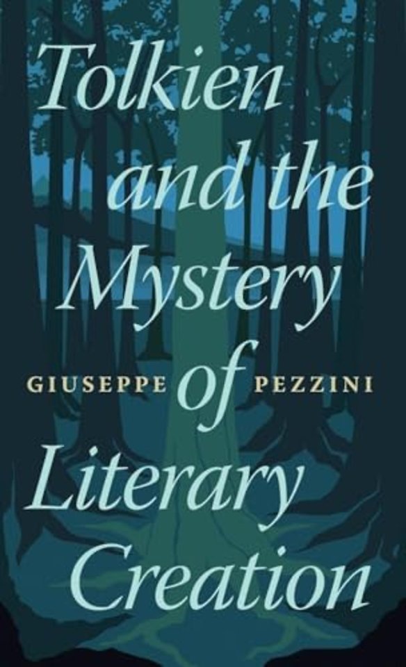 Tolkien and the Mystery of Literary Creation