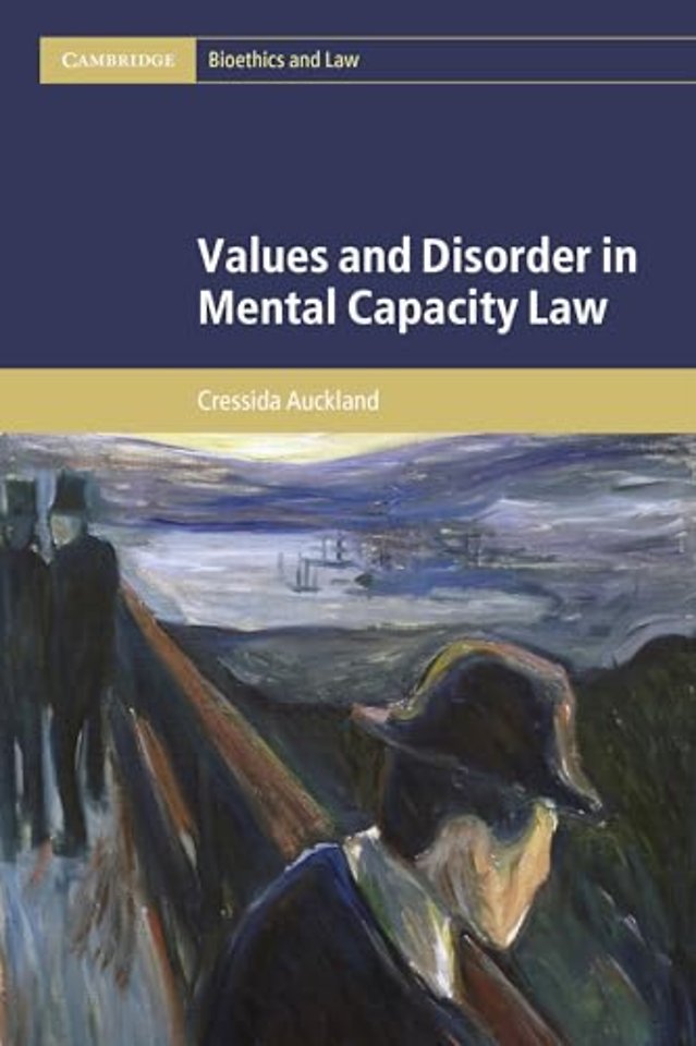 Values and Disorder in Mental Capacity Law