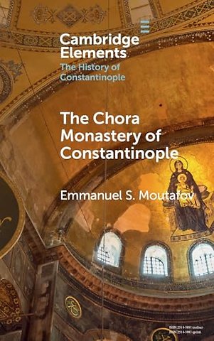 The Chora Monastery of Constantinople