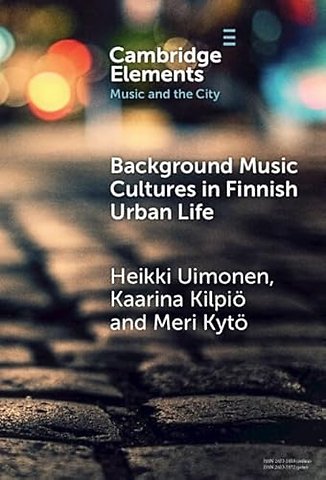 Background Music Cultures in Finnish Urban Life