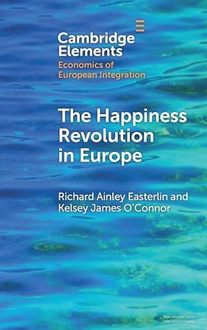 The Happiness Revolution in Europe