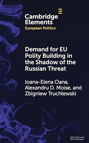 Demand for EU Polity Building in the Shadow of the Russian Threat