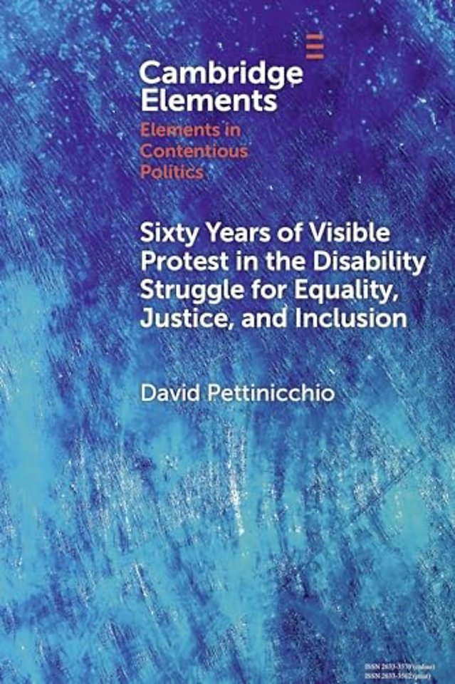 Sixty Years of Visible Protest in the Disability Struggle for Equality, Justice, and Inclusion