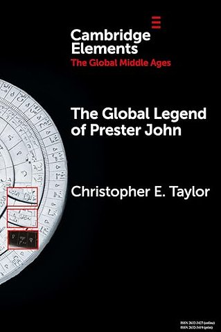 The Global Legend of Prester John