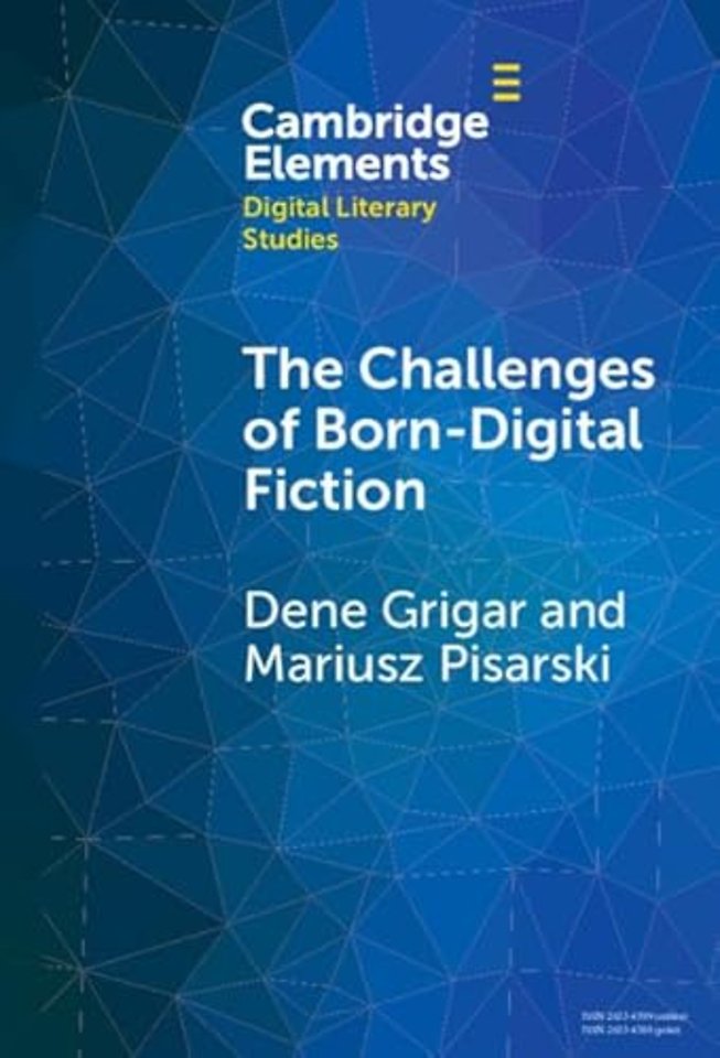 The Challenges of Born-Digital Fiction