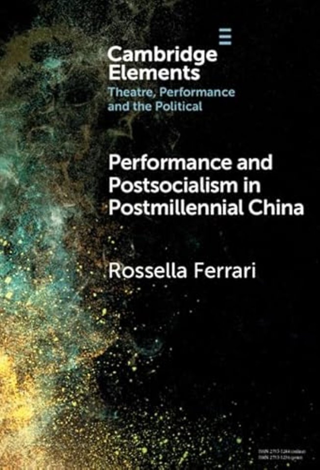 Performance and Postsocialism in Postmillennial China