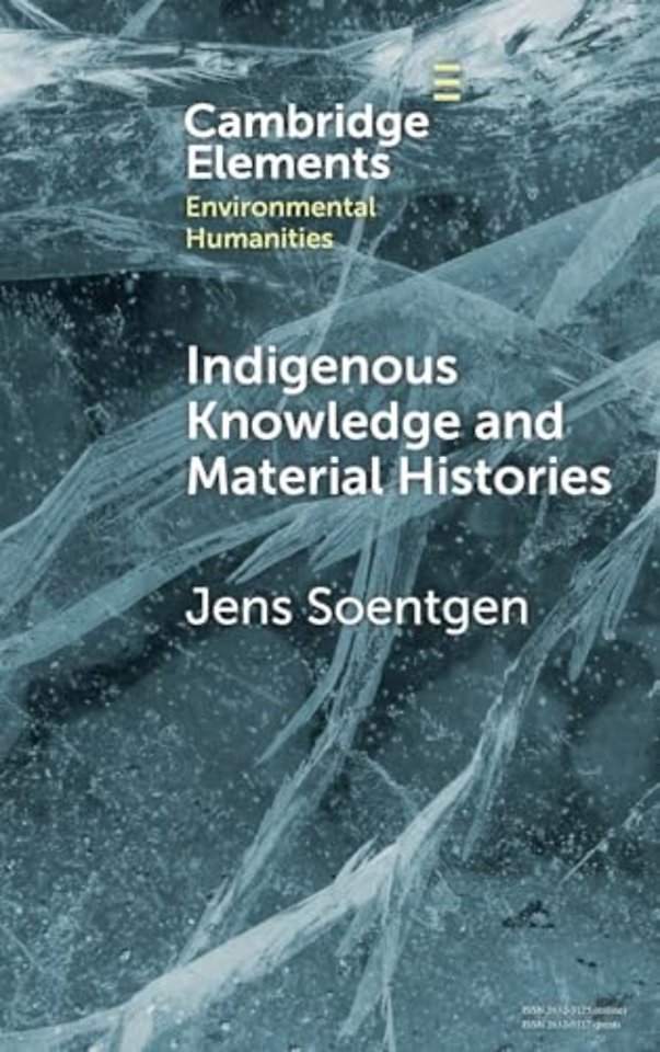Indigenous Knowledge and Material Histories
