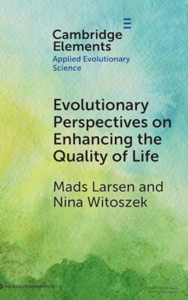 Evolutionary Perspectives on Enhancing Quality of Life