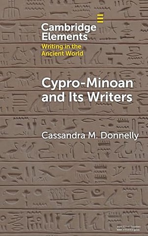 Cypro-Minoan and Its Writers