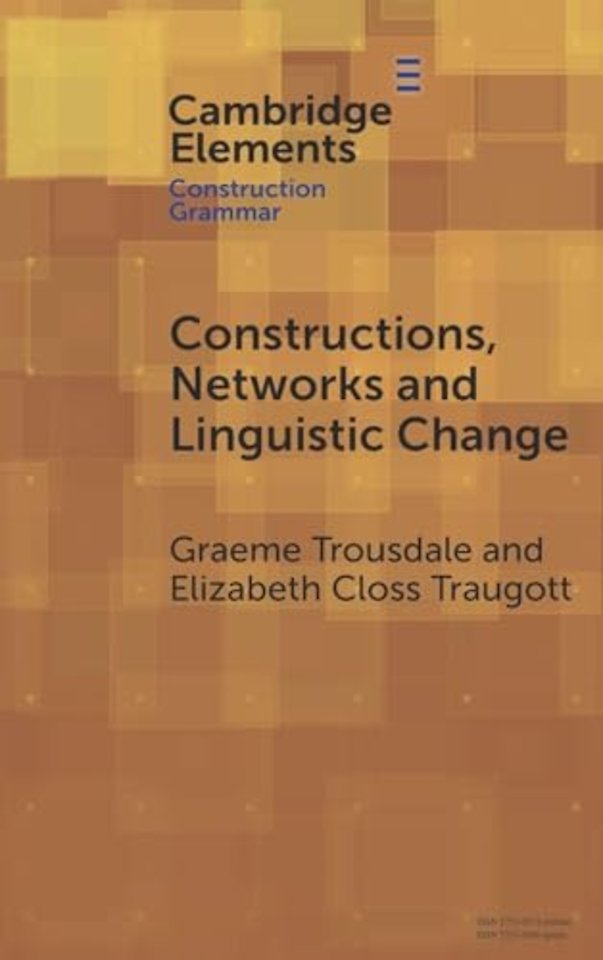 Constructions, Networks and Linguistic Change