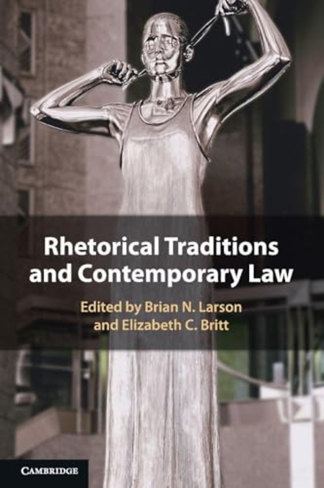 Rhetorical Traditions and Contemporary Law
