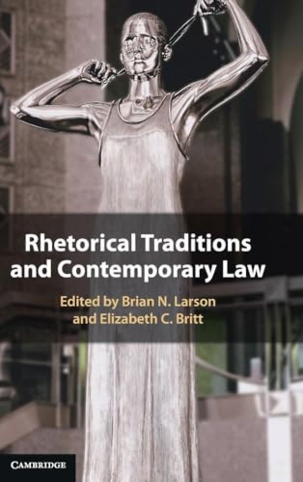 Rhetorical Traditions and Contemporary Law