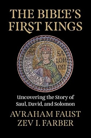 The Bible's First Kings