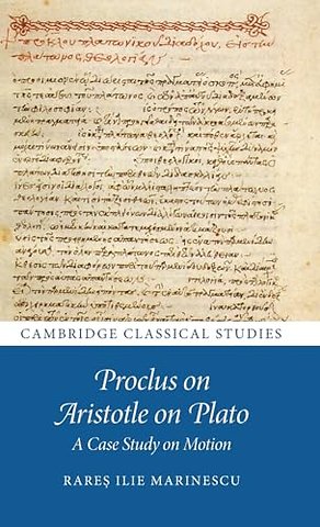 Proclus on Aristotle on Plato