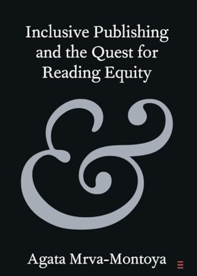 Inclusive Publishing and the Quest for Reading Equity