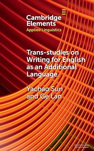 Trans-studies on Writing for English as an Additional Language