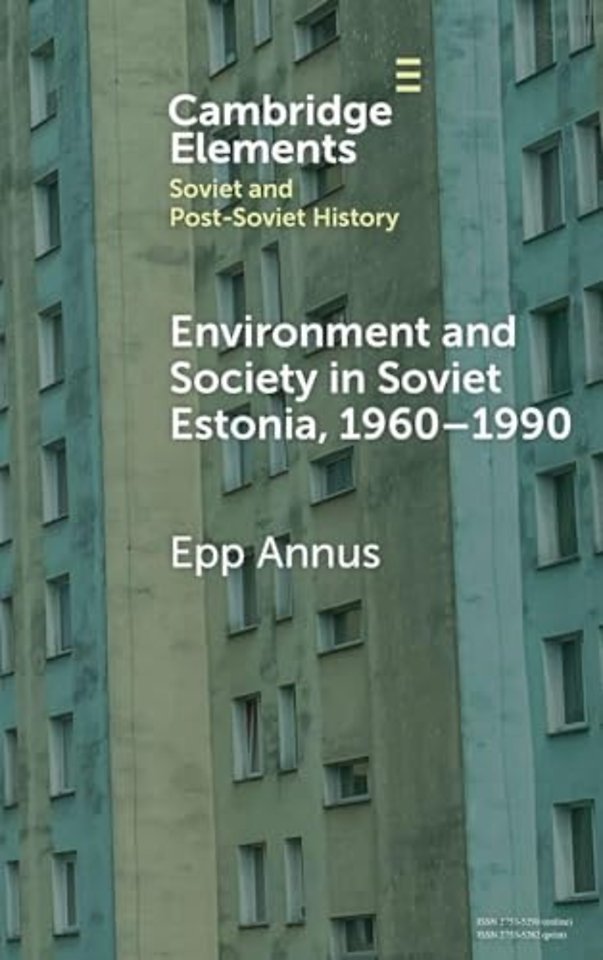 Environment and Society in Soviet Estonia, 1960–1990