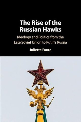 The Rise of the Russian Hawks