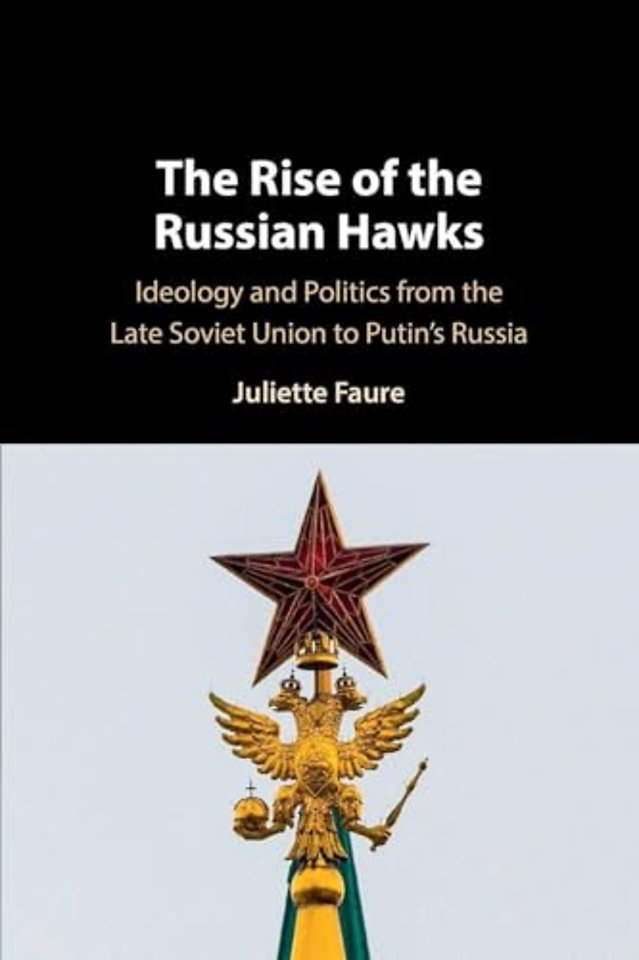 The Rise of the Russian Hawks