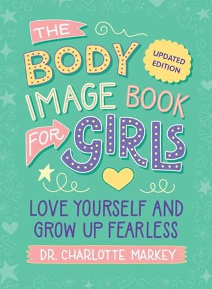 The Body Image Book for Girls Updated Edition