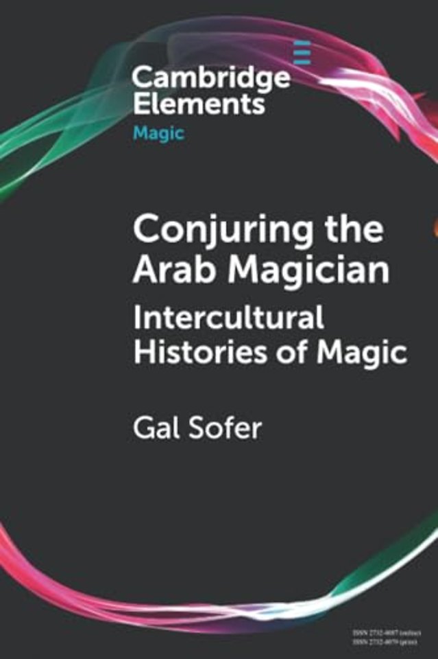 Conjuring the Arab Magician