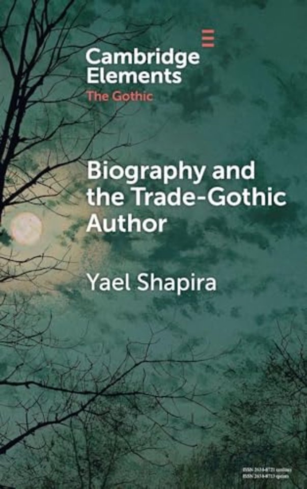 Biography and the Trade-Gothic Author