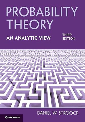 Probability Theory, An Analytic View