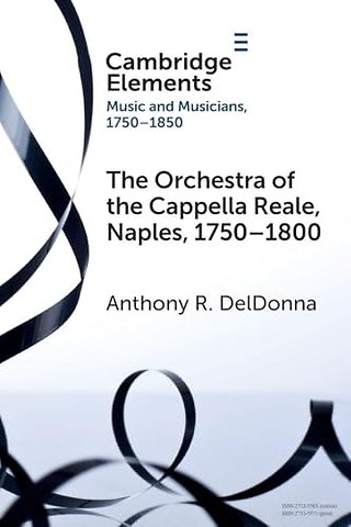 The Orchestra of the Cappella Reale, Naples, 1750–1800