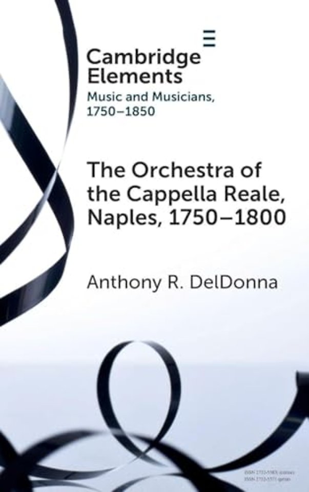The Orchestra of the Cappella Reale, Naples, 1750–1800