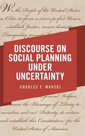 Discourse on Social Planning under Uncertainty