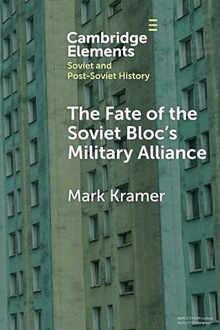 The Fate of the Soviet Bloc's Military Alliance