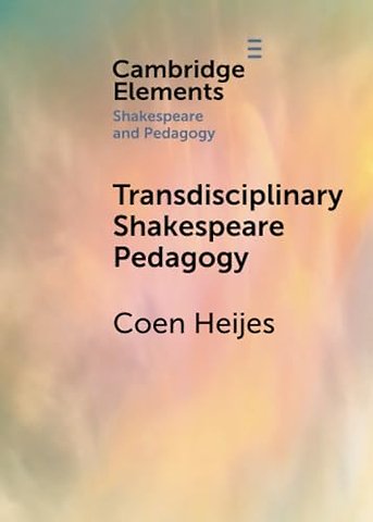 Transdisciplinary Shakespeare Pedagogy