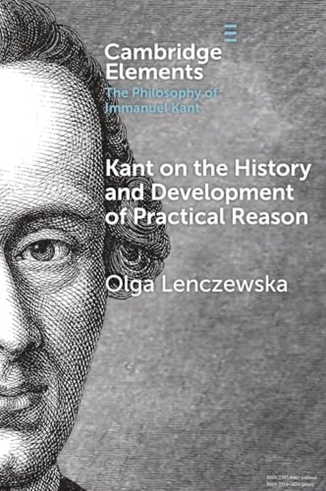 Kant on the History and Development of Practical Reason